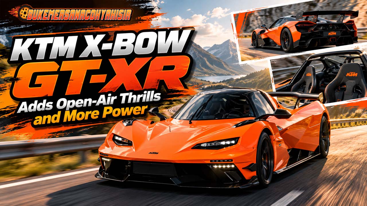 KTM X-Bow GT-XR Adds Open-Air Thrills and More Power